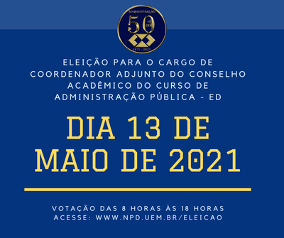 ELEIÇÃO COORD ADJ ADM PUB EAD 2021 ELEIÇÃO COORD ADJ ADM PUB EAD 2021